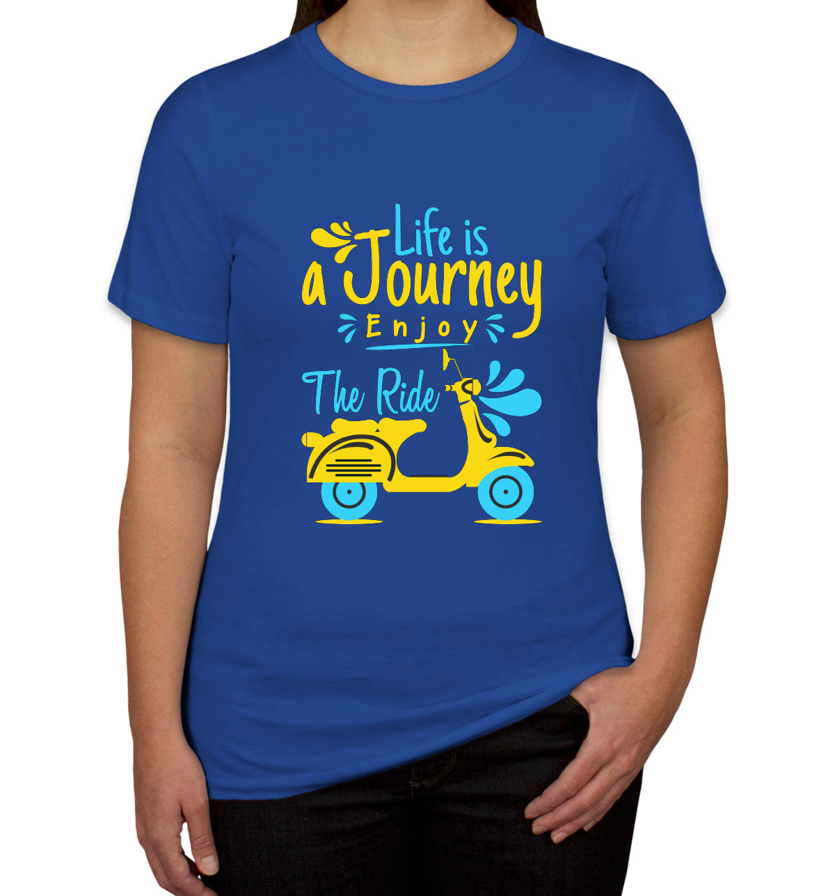 Life Is Journey Enjoy The Ride Women's T-shirt