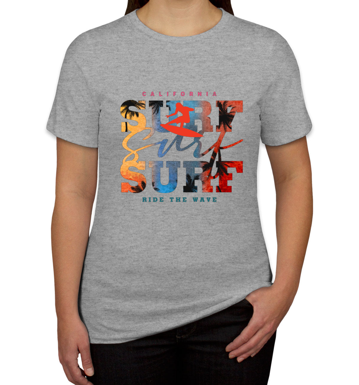 California Surf Ride The Wave Women's T-shirt