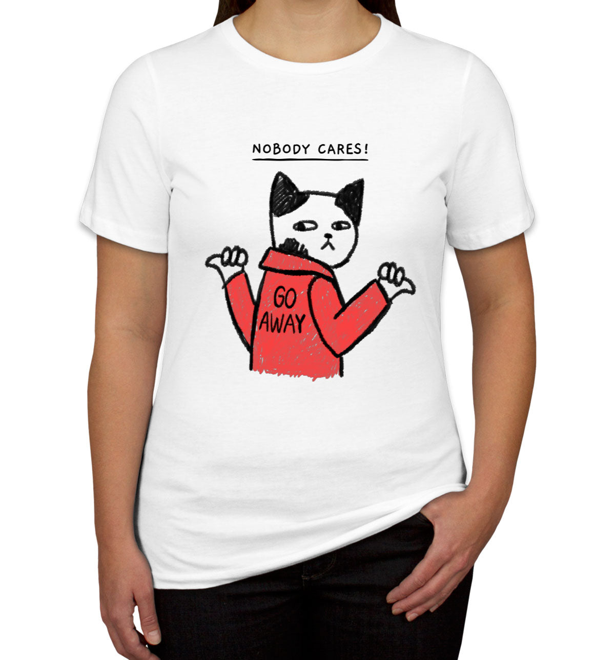 Nobody Cares! Go Away Funny Cat Women's T-shirt