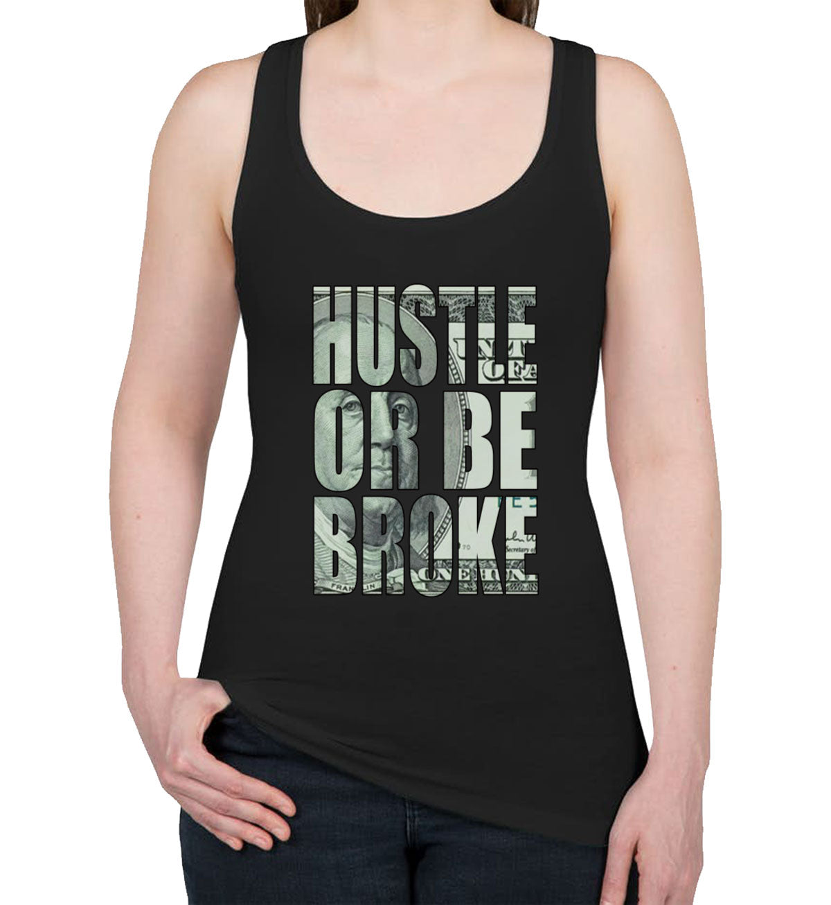 Hustle Or Be Broke Women's Racerback Tank Top