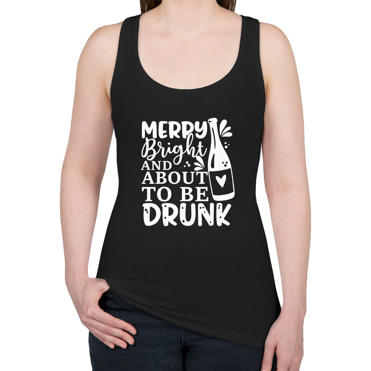 Merry Bright And About To Be Drunk Women's Racerback Tank Top