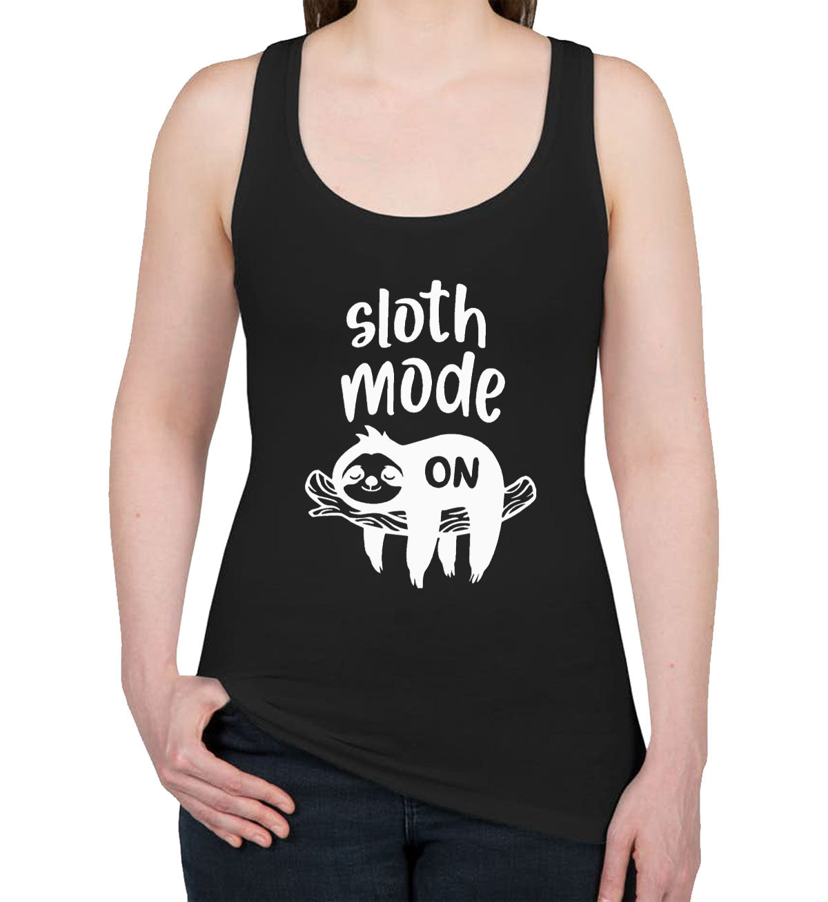 Sloth Mode On Women's Racerback Tank Top