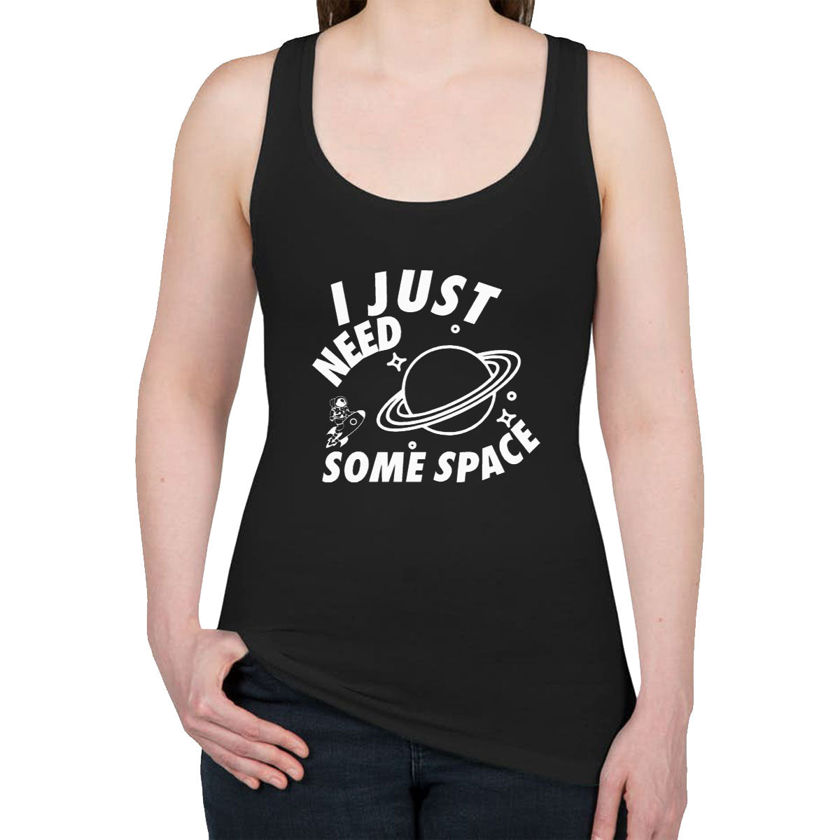 I Just Need Some Space Women's Racerback Tank Top