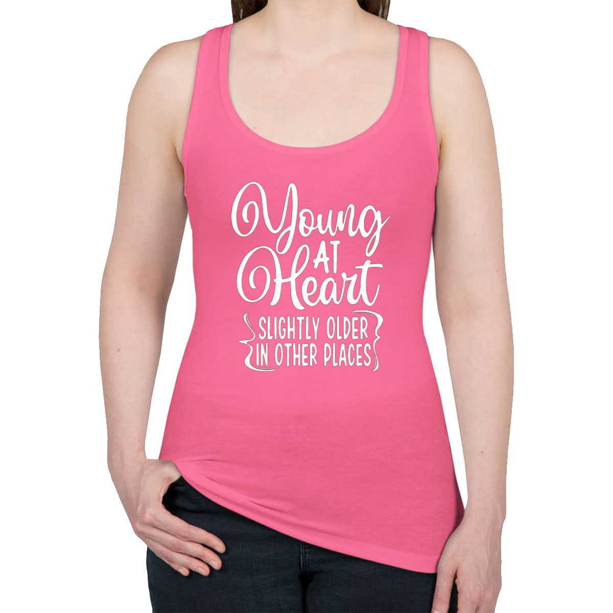 Young At Heart Slightly Older In Other Places Women's Racerback Tank Top