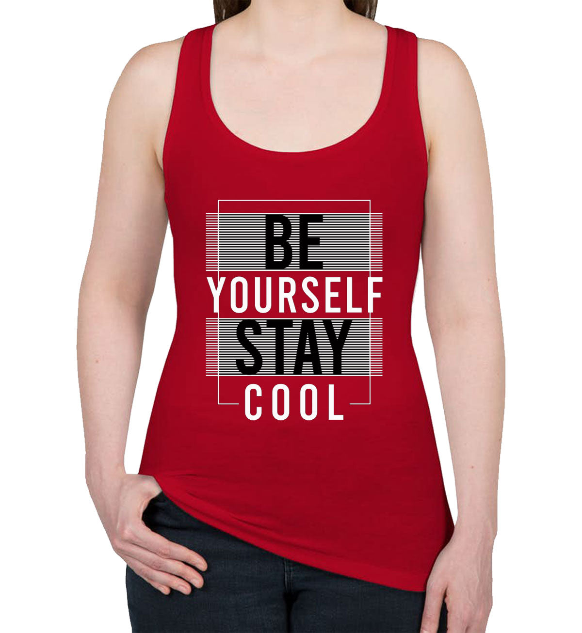 Be Yourself Stay Cool Women's Racerback Tank Top