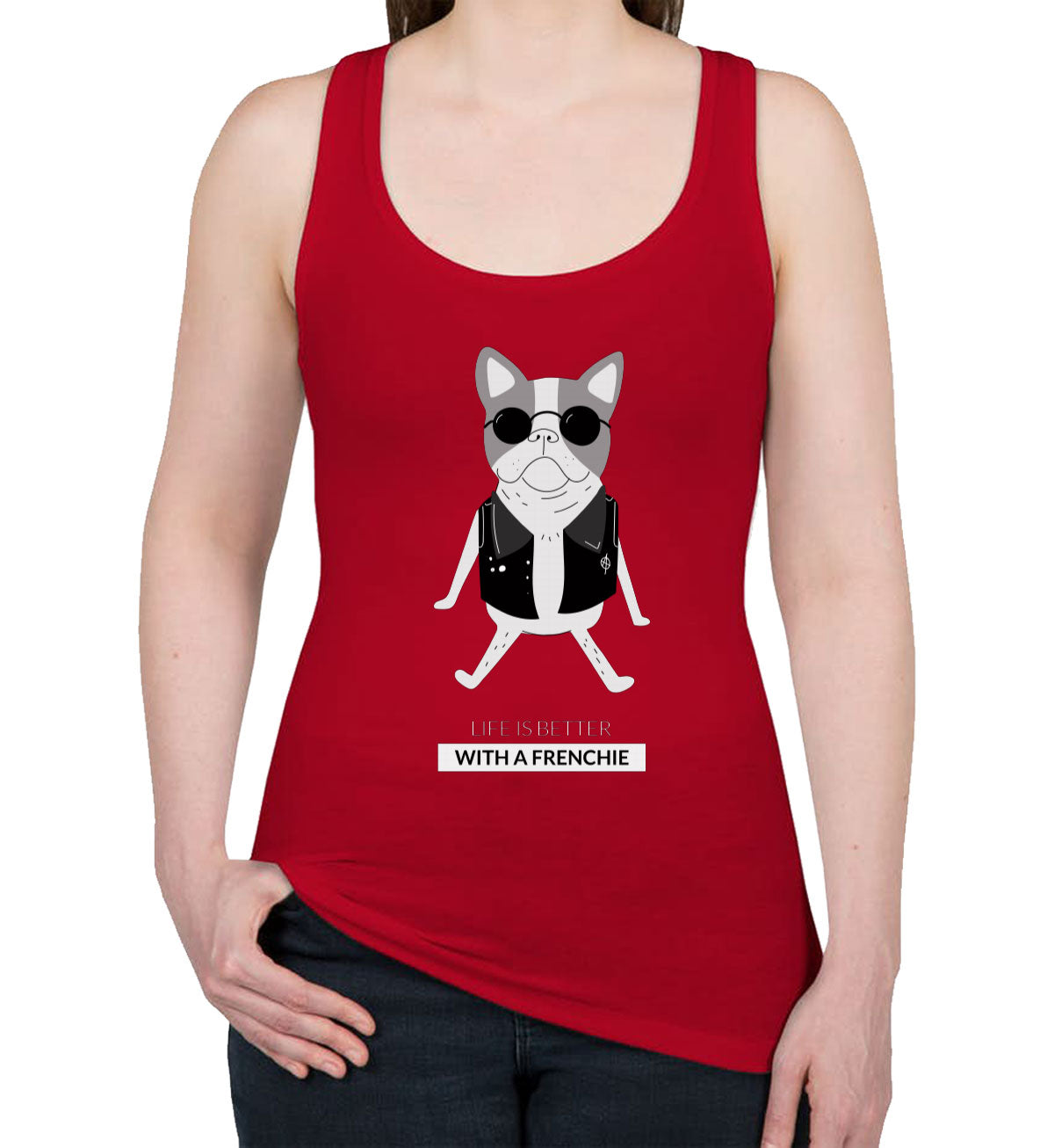 Life Is Better With A Frenchie French Bulldog Women's Racerback Tank Top