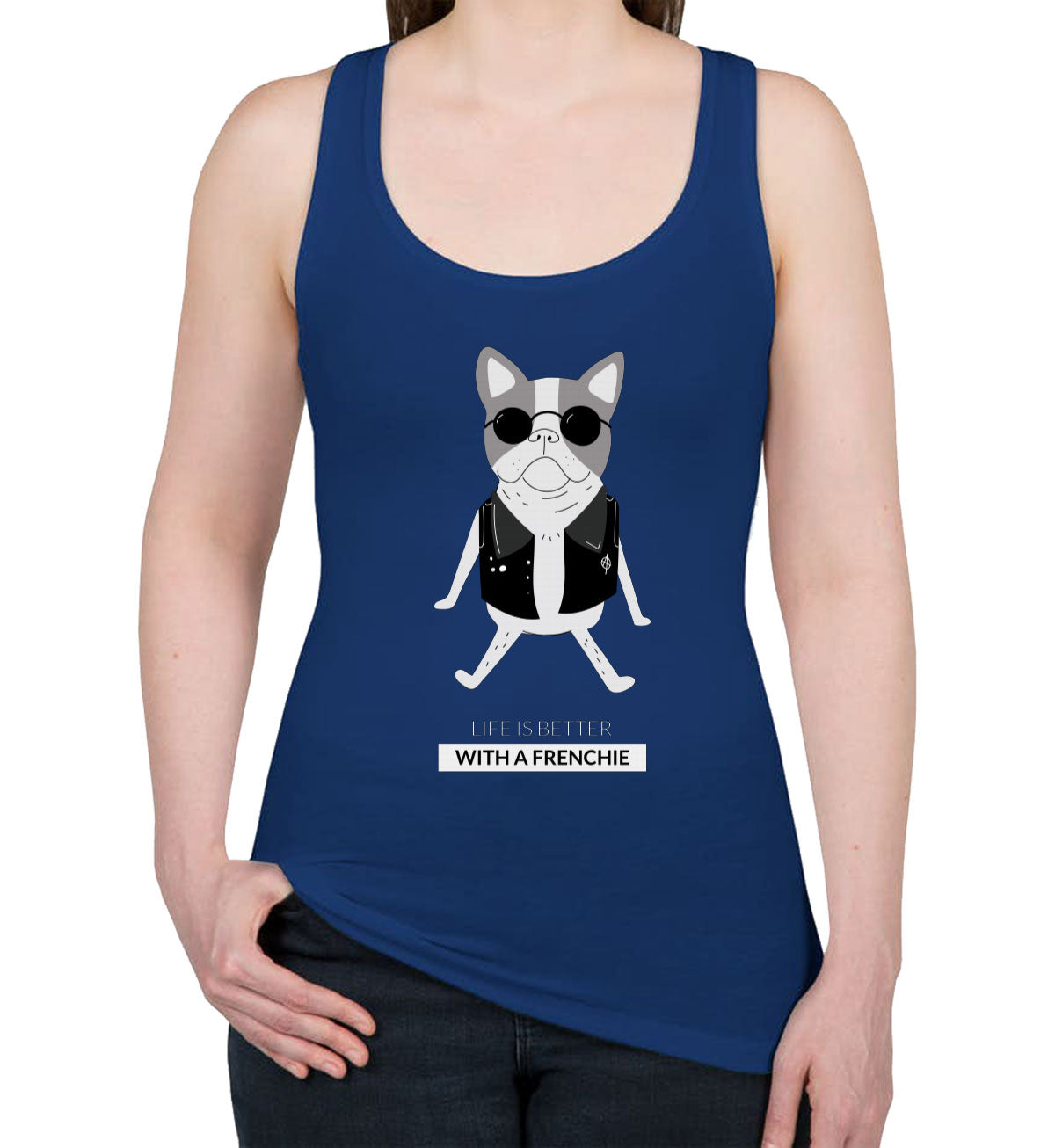 Life Is Better With A Frenchie French Bulldog Women's Racerback Tank Top