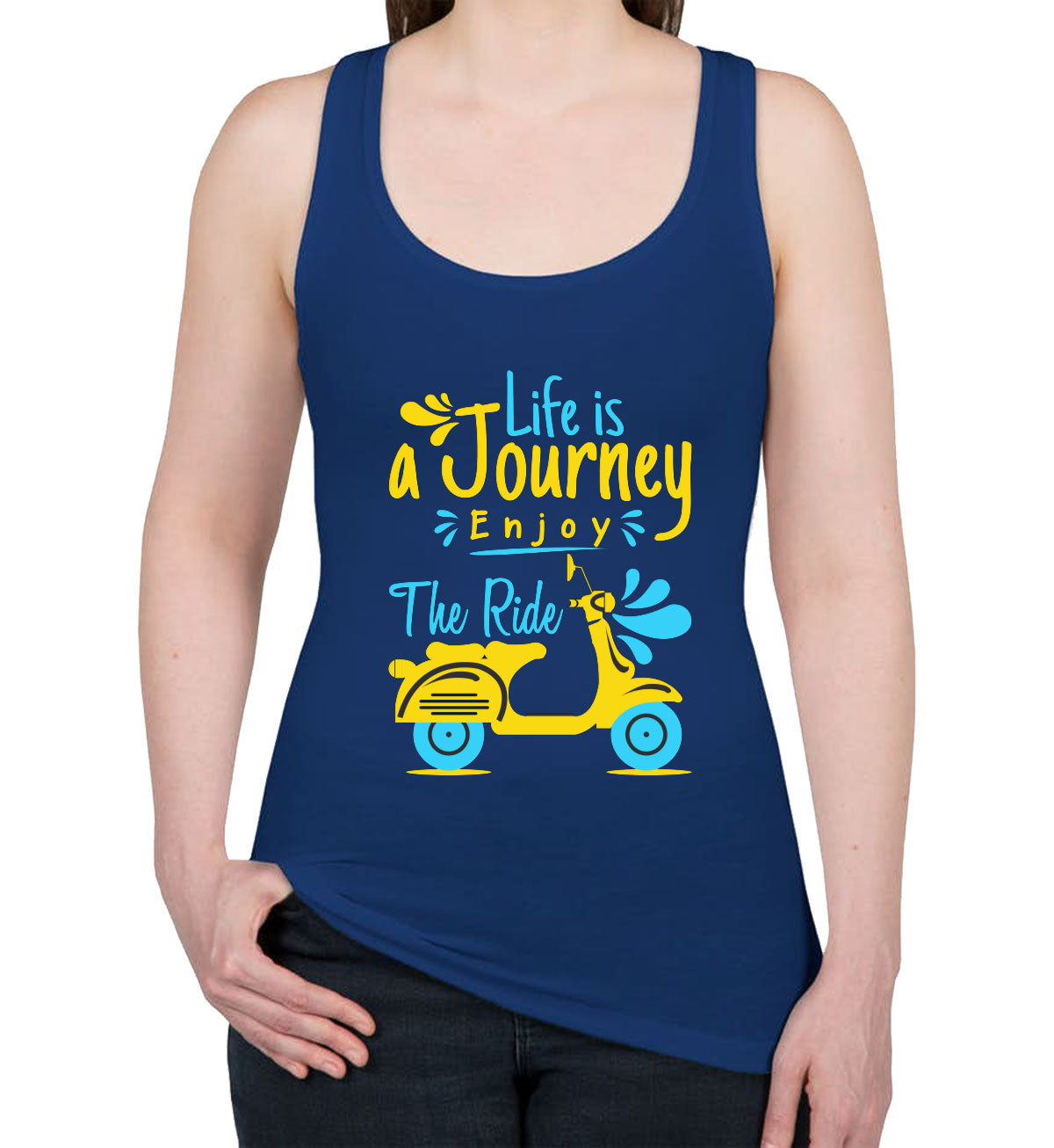 Life Is Journey Enjoy The Ride Women's Racerback Tank Top