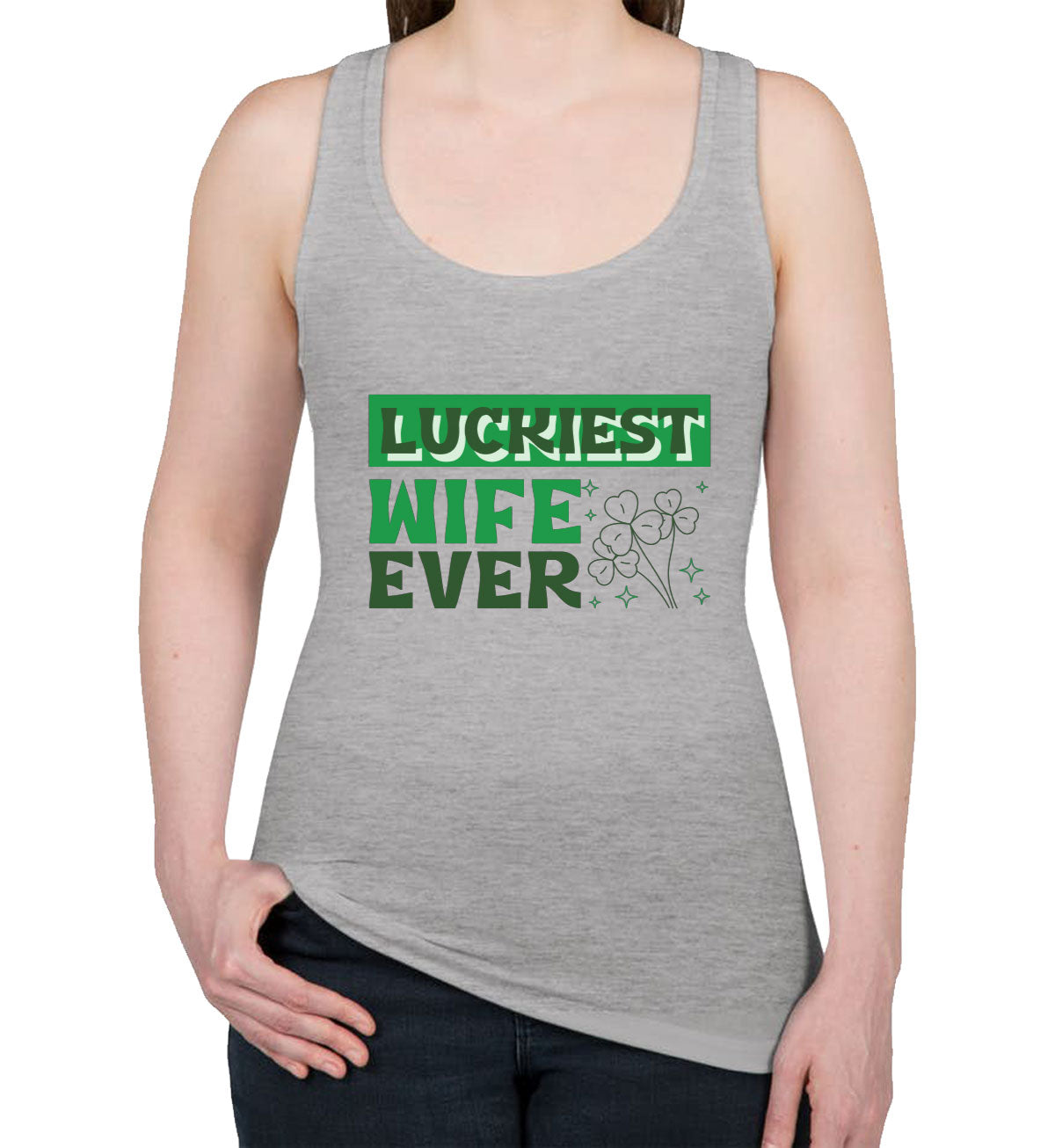 Luckiest Wife Ever St. Patrick's Day Women's Racerback Tank Top