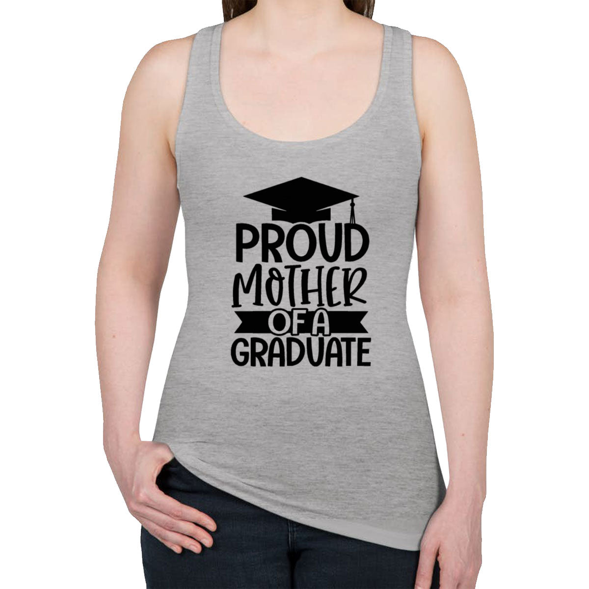 Proud Mother Of A Graduate Women's Racerback Tank Top