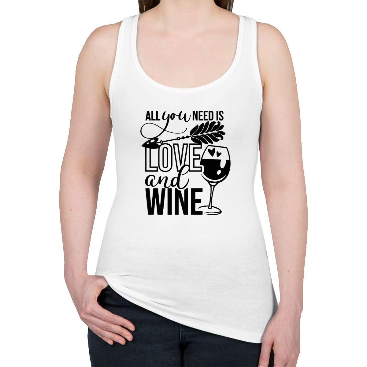 All You Need Is Love And Wine Women's Racerback Tank Top