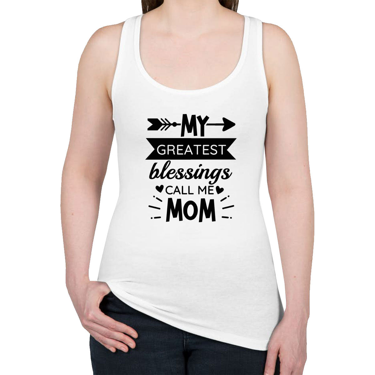 My Greatest Blessings Call Me Mom Women's Racerback Tank Top