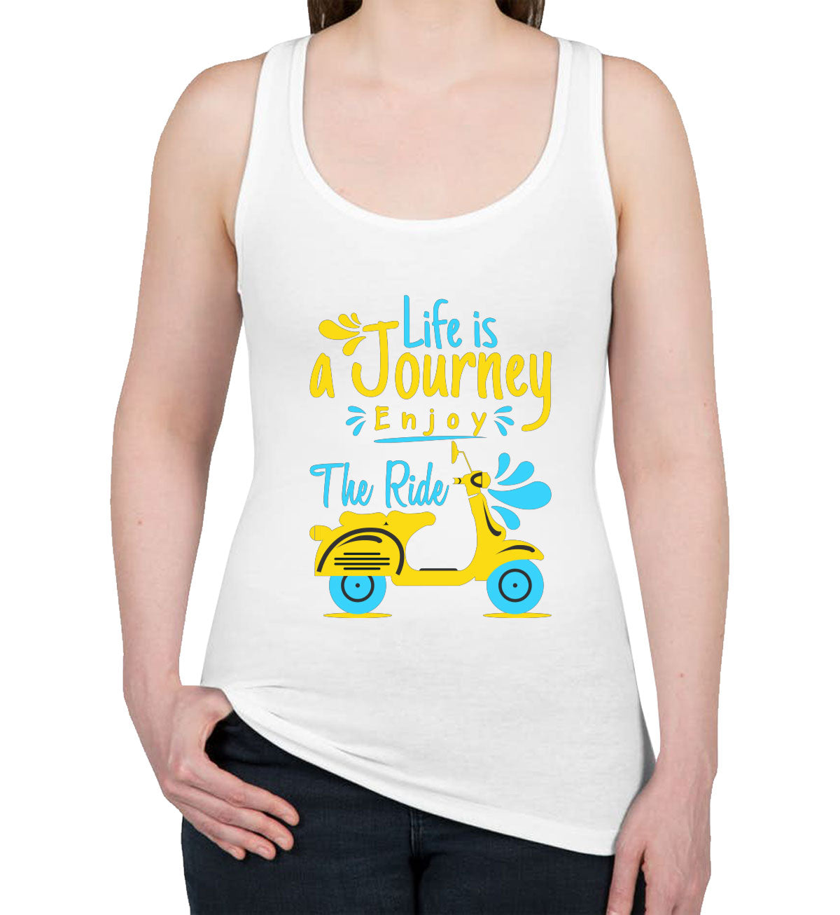 Life Is Journey Enjoy The Ride Women's Racerback Tank Top