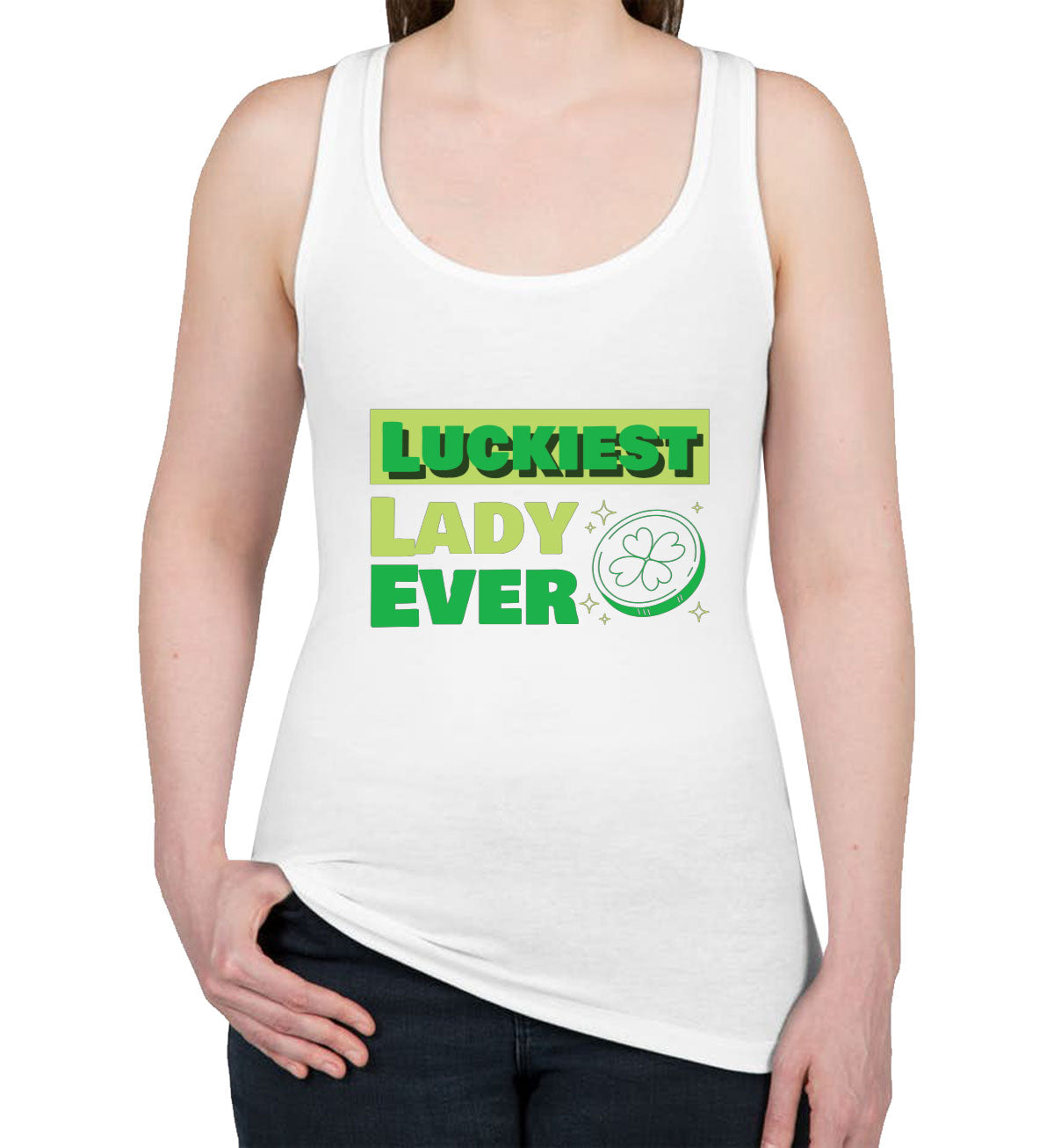 Luckiest Lady Ever St. Patrick's Day Women's Racerback Tank Top