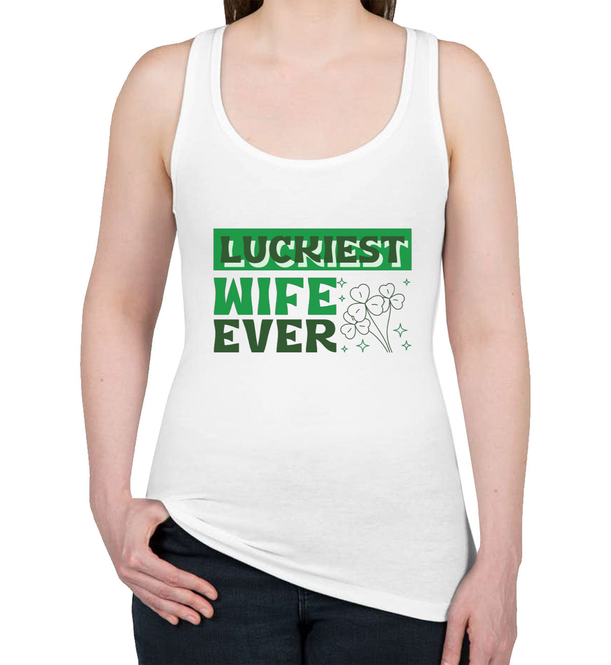 Luckiest Wife Ever St. Patrick's Day Women's Racerback Tank Top