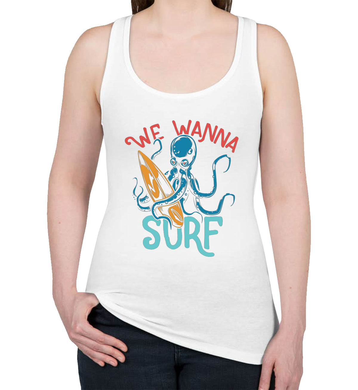 We Wanna Surf Octopus Women's Racerback Tank Top