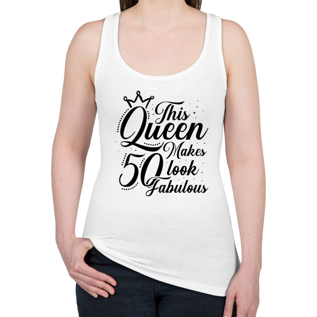 This Queen Makes 50 Look Fabulous Women's Racerback Tank Top