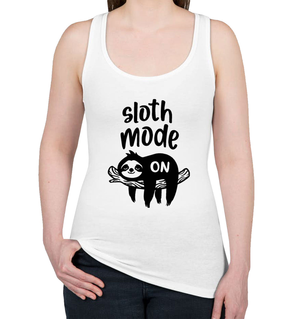 Sloth Mode On Women's Racerback Tank Top