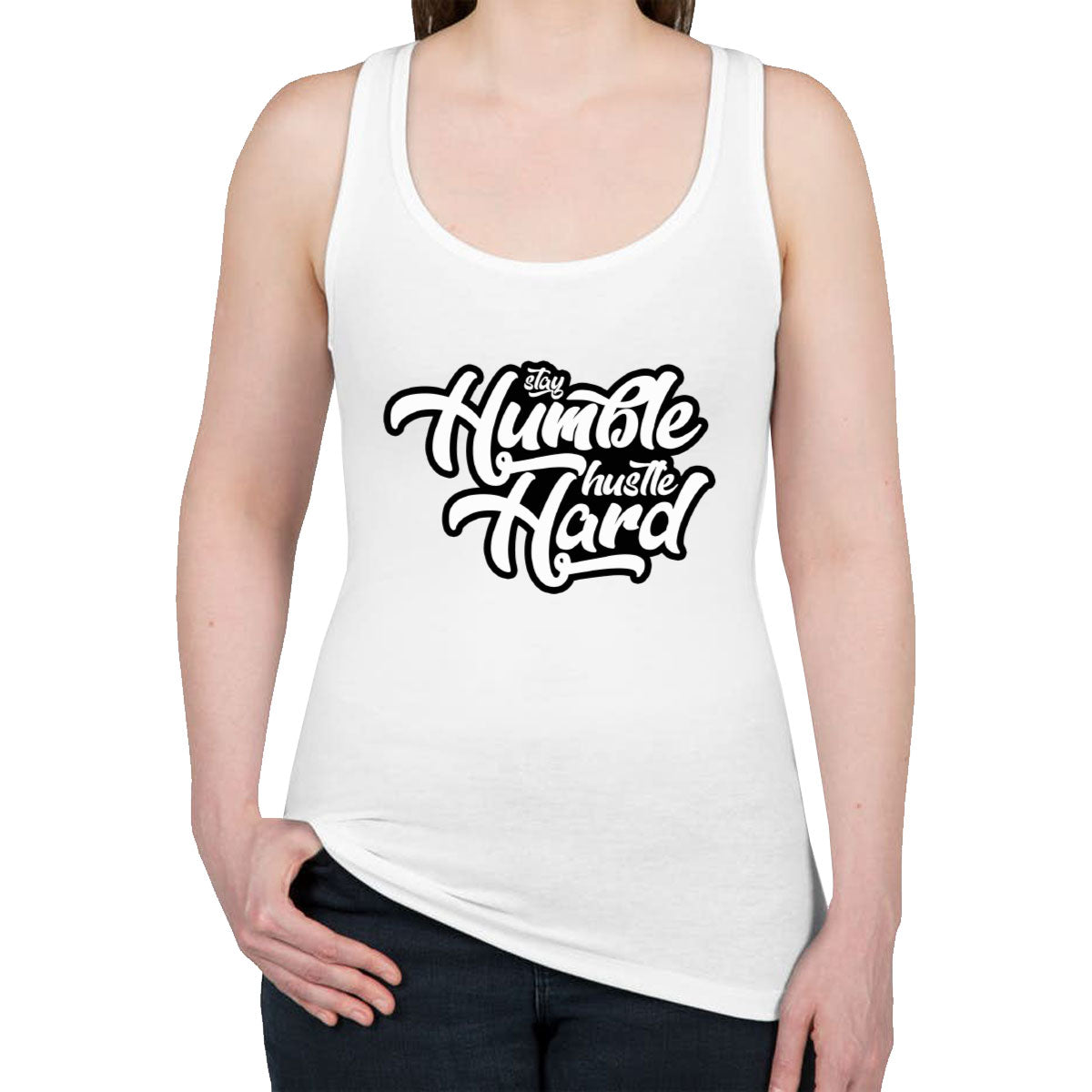 Stay Humble Hustle Hard Women's Racerback Tank Top