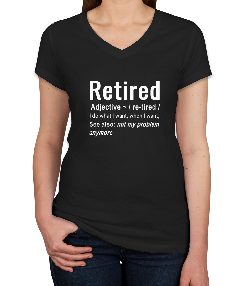 Retired Definition Women's V Neck T-shirt