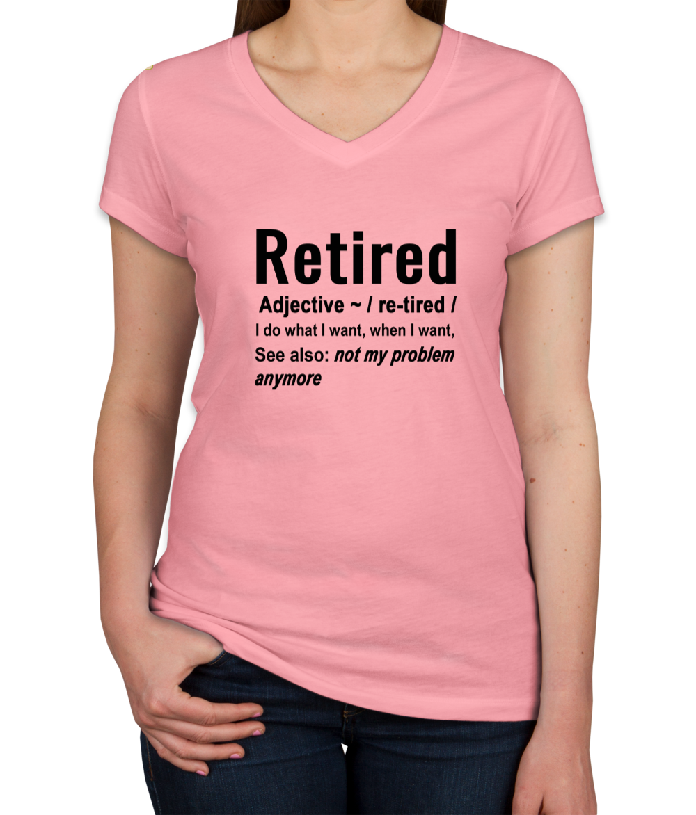 Retired Definition Women's V Neck T-shirt