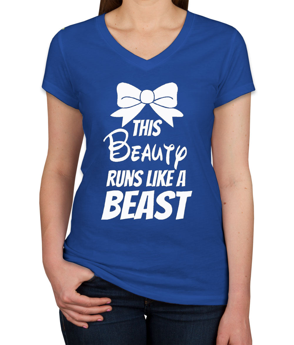 This Beauty Runs Like A Beast Women's V Neck T-shirt