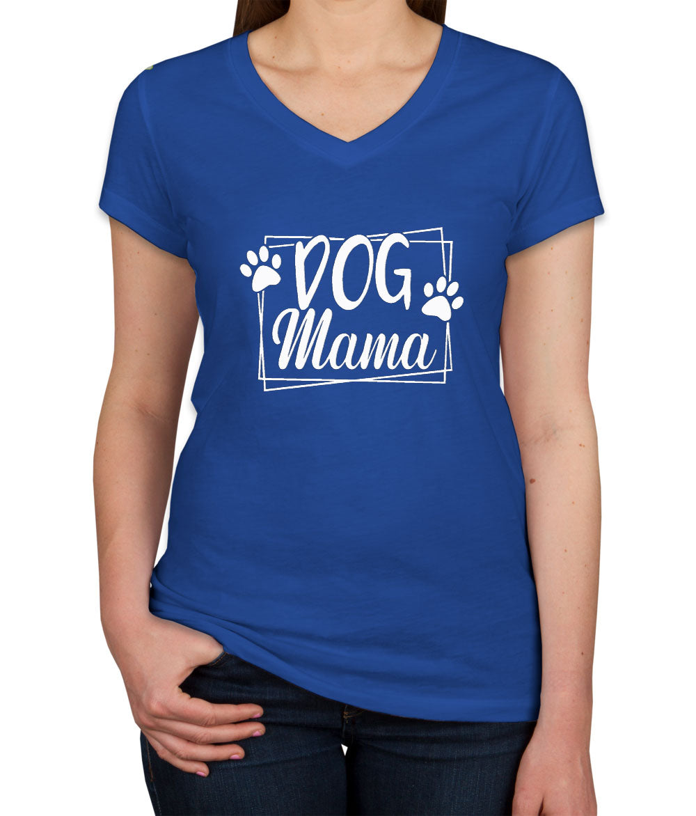 Dog Mama Women's V Neck T-shirt