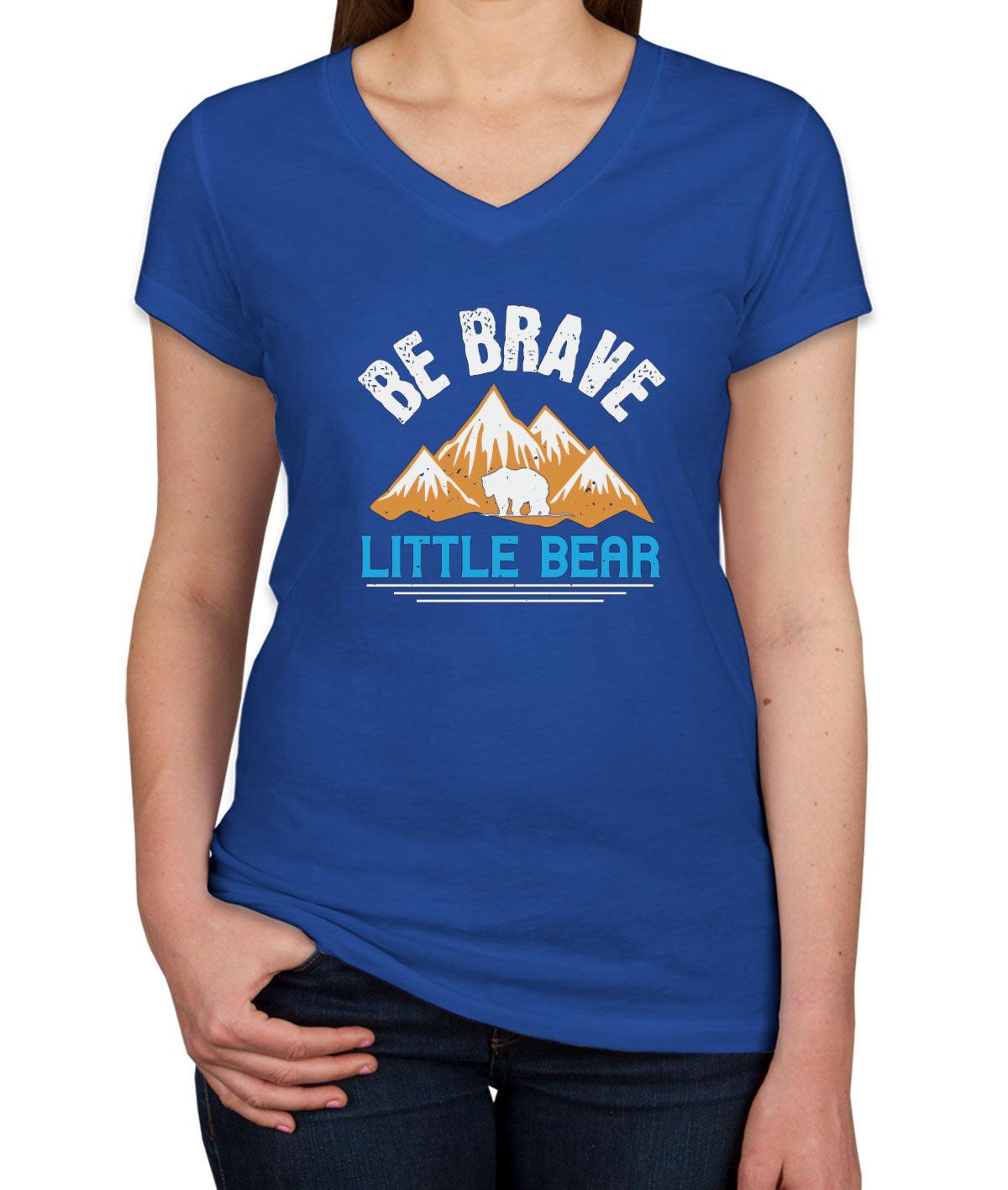 Be Brave Little Bear Women's V Neck T-shirt