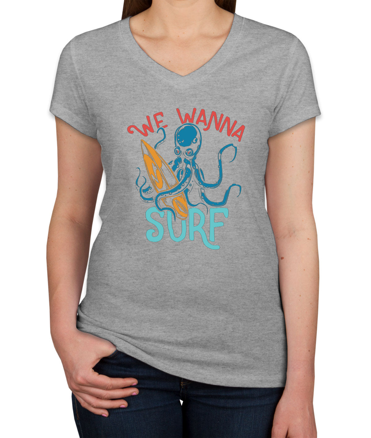 We Wanna Surf Octopus Women's V Neck T-shirt