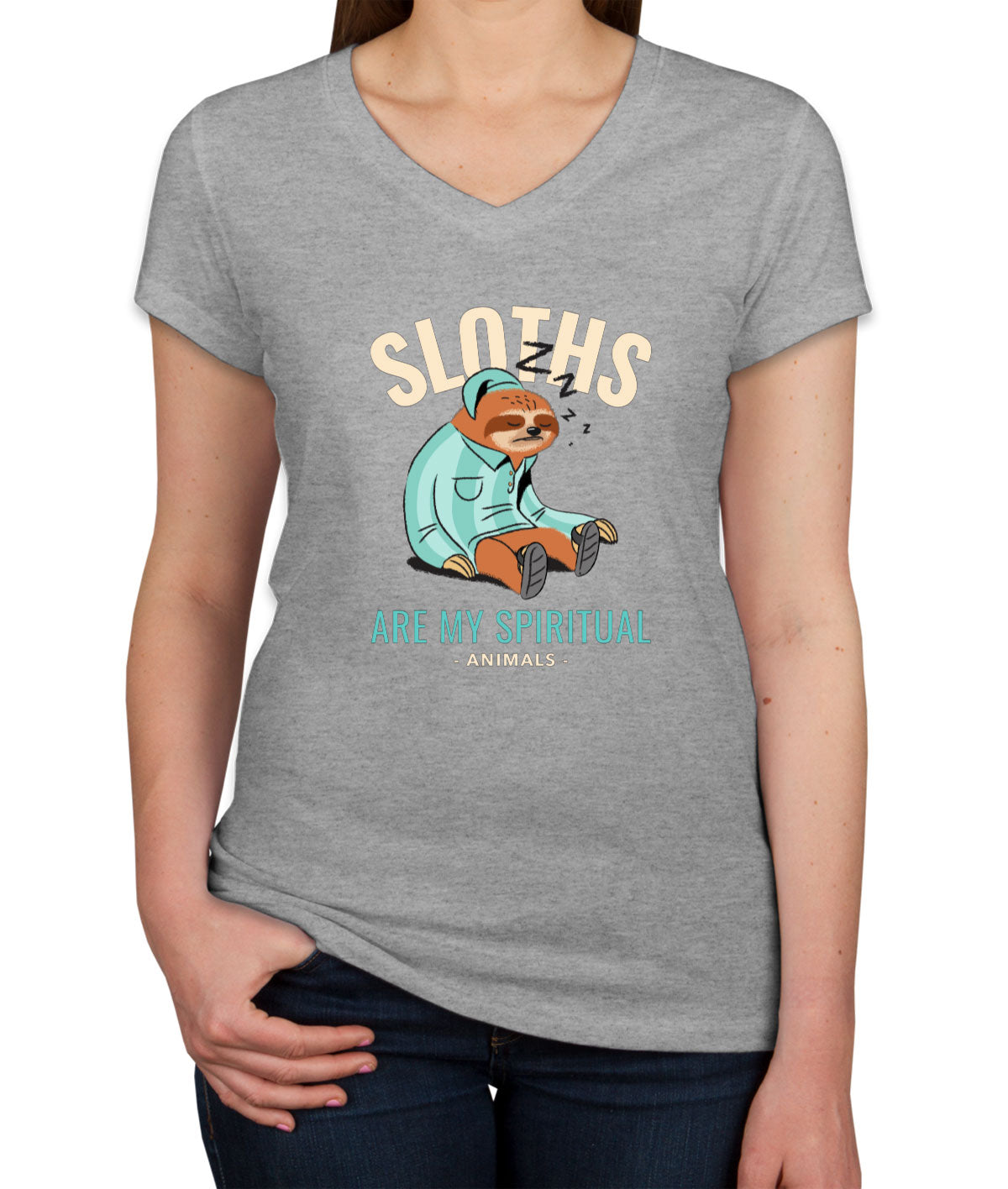 Sloths Are My Spiritual Animals Women's V Neck T-shirt