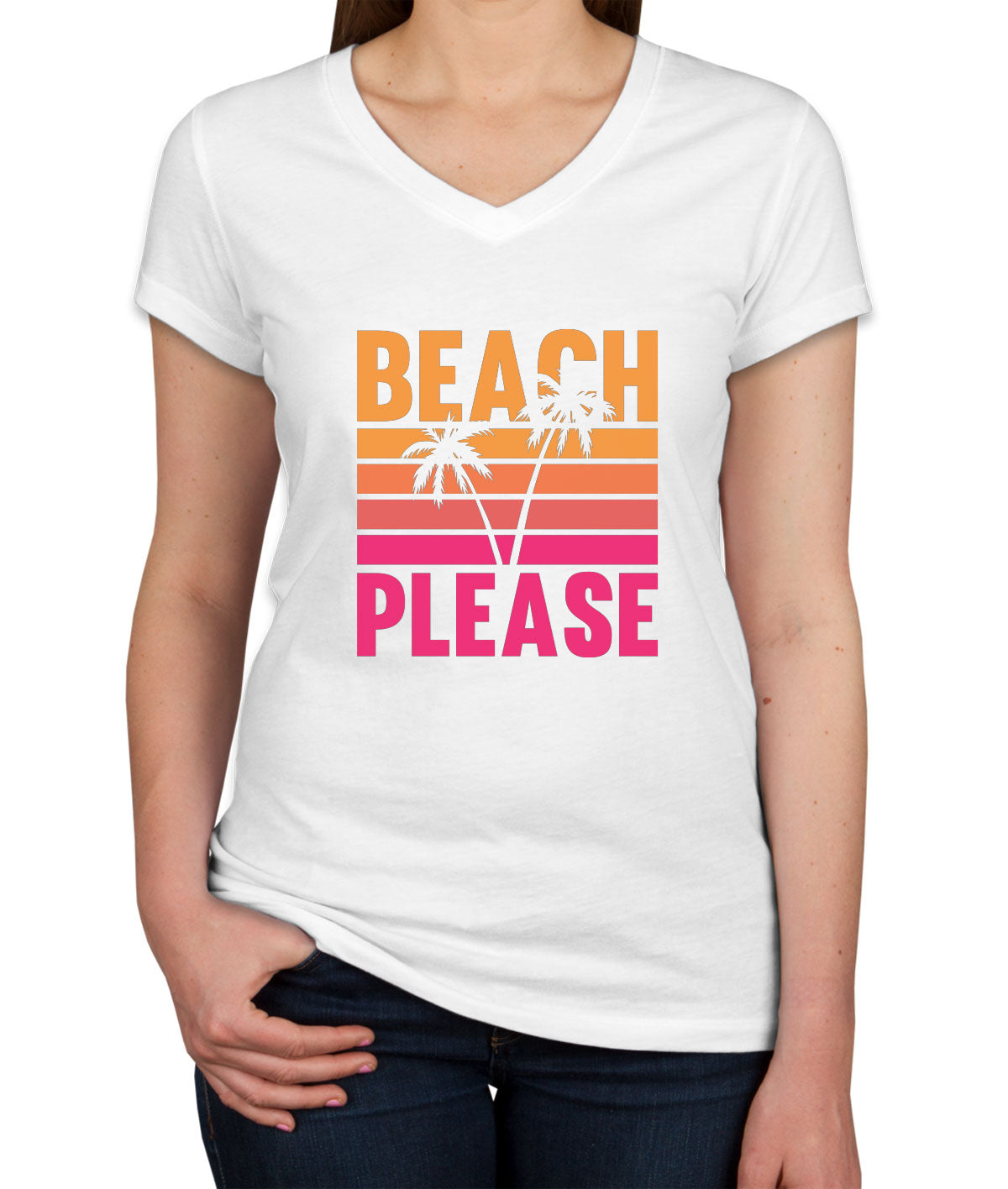 Beach Please Women's V Neck T-shirt