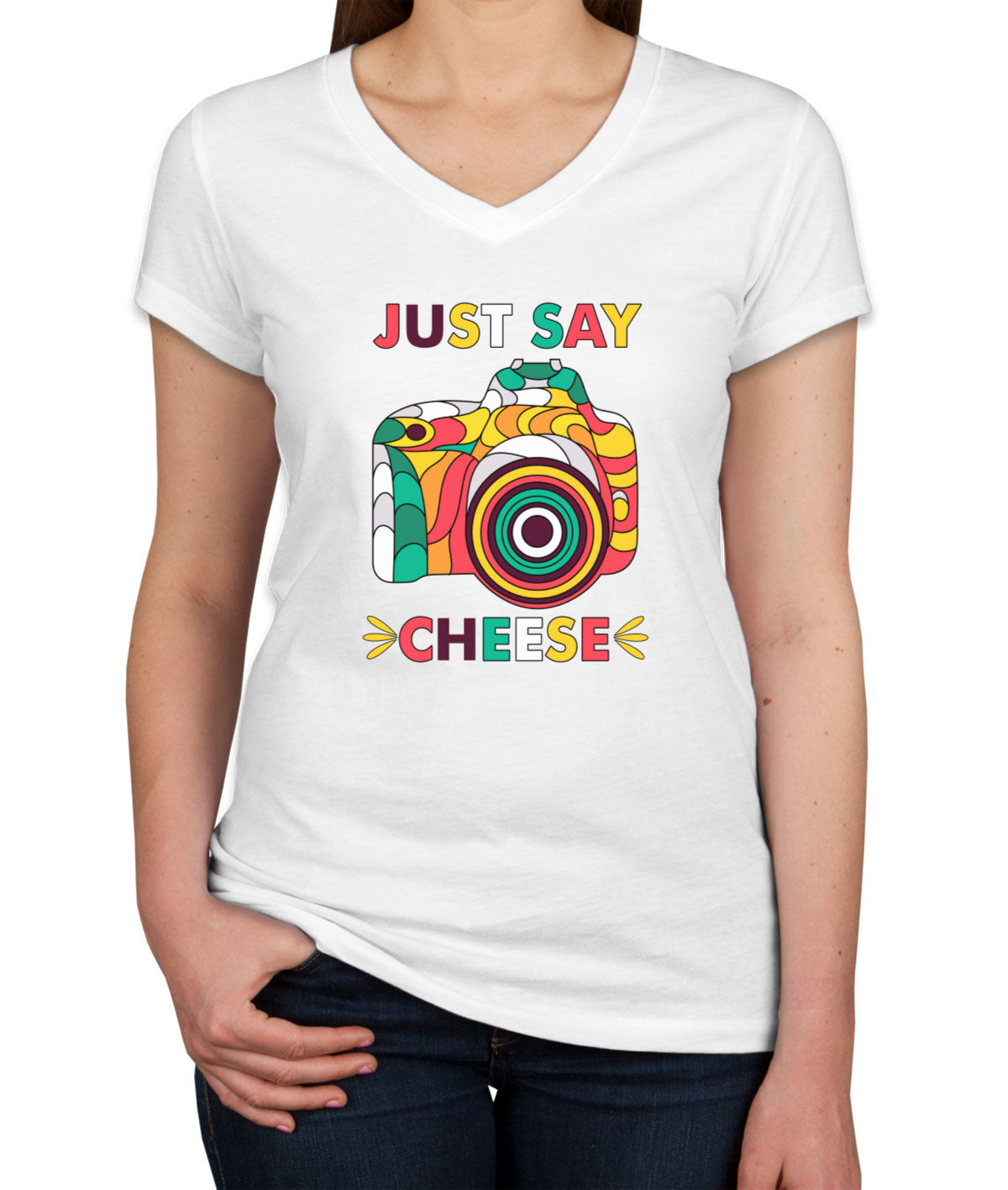 Just Say Cheese Photographer Women's V Neck T-shirt