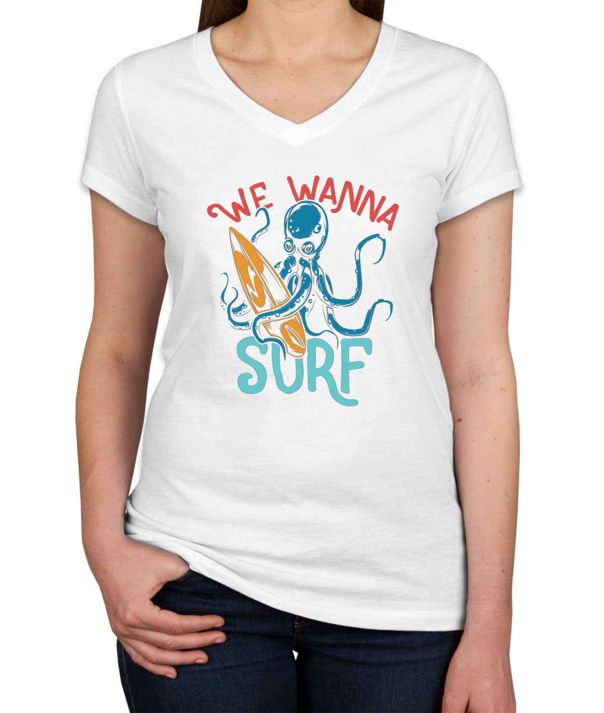 We Wanna Surf Octopus Women's V Neck T-shirt