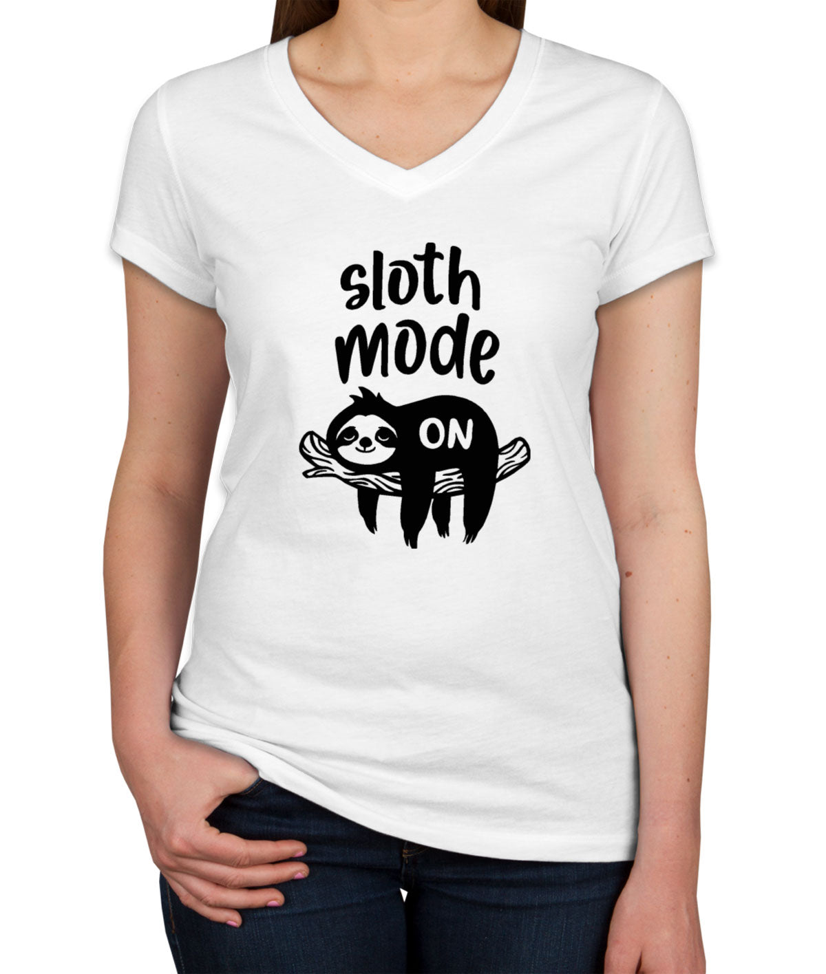 Sloth Mode On Women's V Neck T-shirt