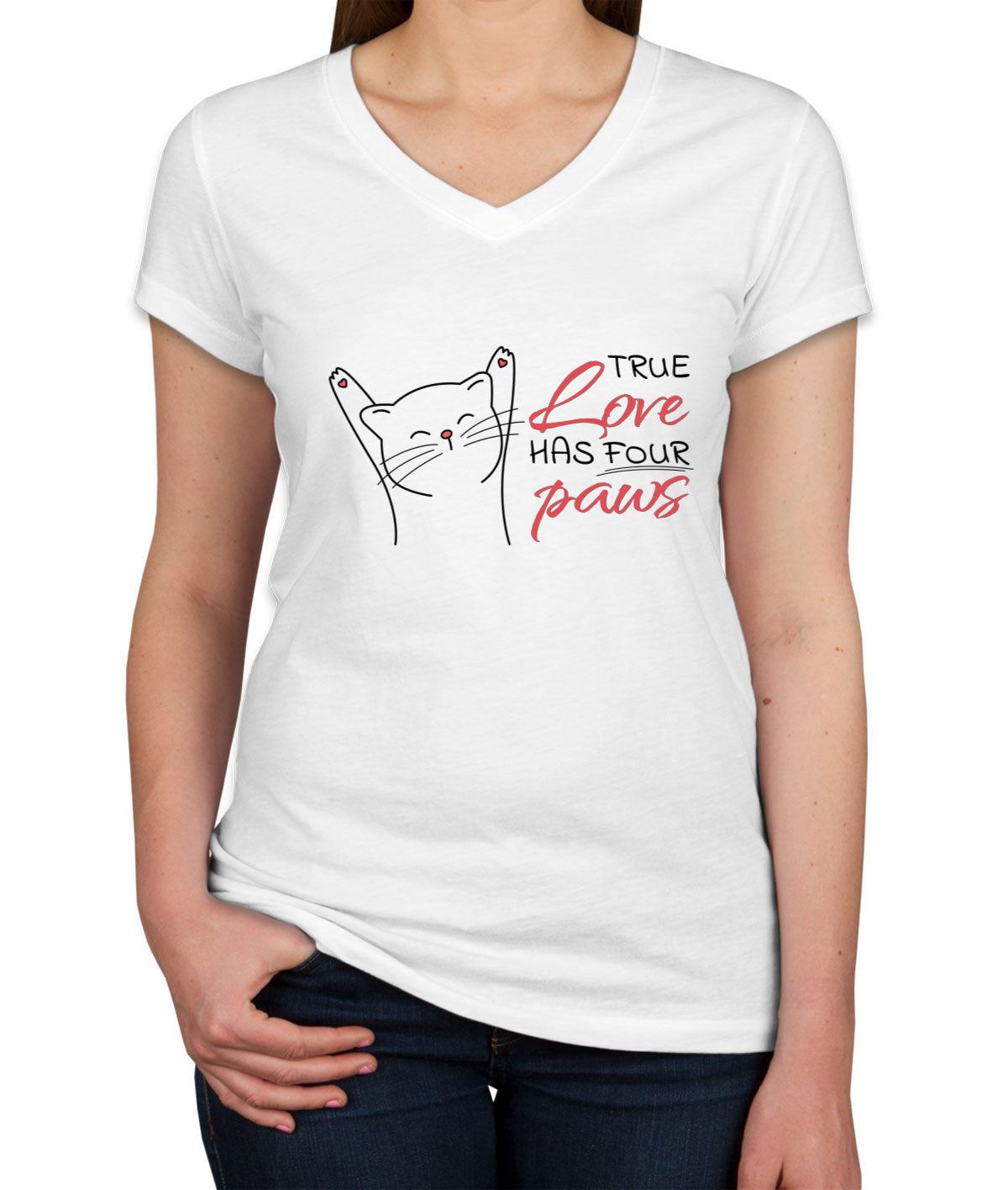 True Love Has Four Paws Women's V Neck T-shirt